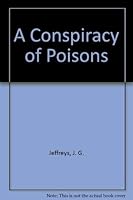 A Conspiracy of Poisons 0802730582 Book Cover