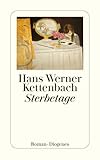kettenbach patrizia  Sterbetage: Roman (detebe)