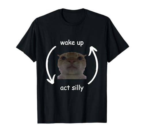 Despierta Acto Tonto Lindo Divertido Gato Meme Camiseta
