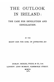 Paperback The outlook in Ireland, the case for devolution and conciliation Book