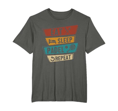 Eat Sleep Padel Repeat   Juguete de pádel tenis Padelista Camiseta