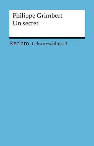 Lektüreschlüssel. Philippe Grimbert: Un secret: Reclam Lektüreschlüssel (German Edition) Livre eBook France