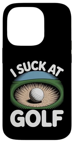 I Suck At Golf Joke ʔSt s Ȓj St X}zP[X iPhone 14 Pro p