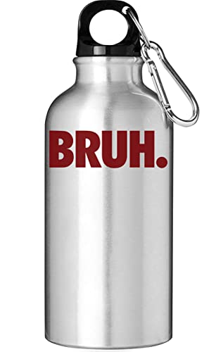Bruh Bro Funny Red Graphic Borraccia per borraccia turistica Argento 500ml
