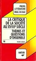 Thèmes et questions d'ensemble : la critique de la société au XVIIIe siècle 221807477X Book Cover