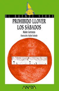 66. Prohibido llover los sábados (Cuentos, Mitos Y Libros-Regalo - El Duende Verde)