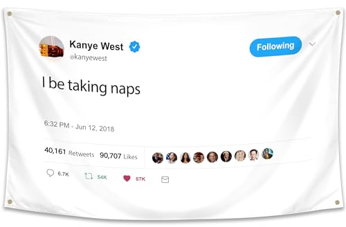 WHGJ Kanye Flag I Be Taking Naps 3x5 ft Tweet Quote Rapper Tapestry, Heavy Duty 200D Durable...