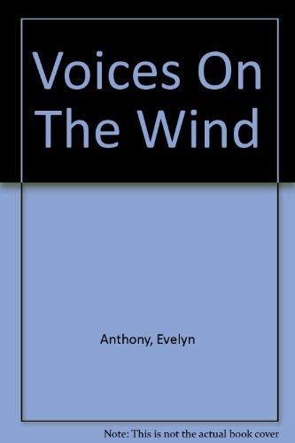Voices on the wind [Large Print] 0896216675 Book Cover