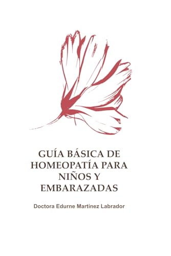Guía Básica de Homeopatía para Niños y Embarazadas