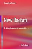 New Racism: Revisiting Researcher Accountabilities