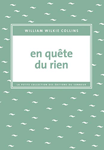 En quête du rien