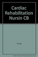 Cardiac Rehabilitation Nursing 0871897857 Book Cover
