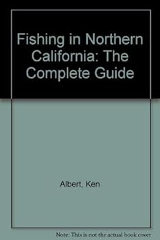 Paperback Fishing in Northern California: The Complete Guide Book