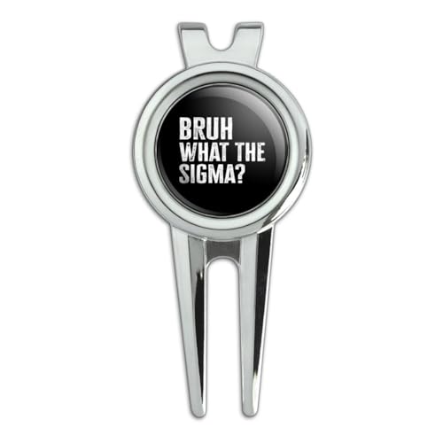 GRAPHICS & MORE Bruh What The Sigma? Golf Divot Repair Tool and Ball Marker