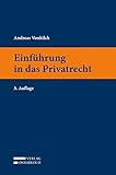Einführung in das Privatrecht