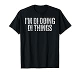 Funny Sarcastic DI Apparel