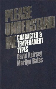 Please Understand Me: Character and Temperament Types [Paperback] [1984] 5th Ed. David Keirsey, Marilyn Bates