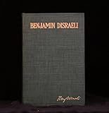 Benjamin Disraeli: An Unconventional Biography