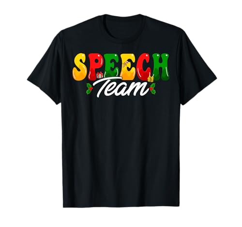 Speech Team SLP Speech Language Speech Therapist Christmas T-Shirt