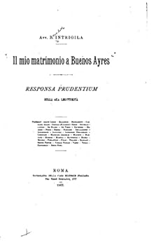 Paperback Il mio matrimonio a Buenos Ayres [Italian] Book