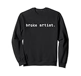 Broke Artist Social Media Influencer Fame Quote