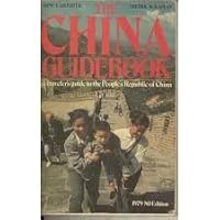 The China Guidebook: A Traveler's Guide to the People's Republic of China 0397013590 Book Cover