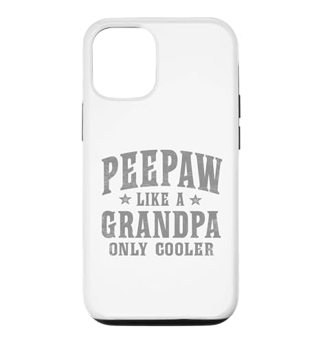 Peepaw Like A Grandpa Only Cooler Funny �X�}�z�P�[�X iPhone 12/12 Pro �p