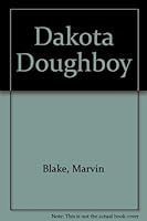 Dakota Doughboy 097052241X Book Cover