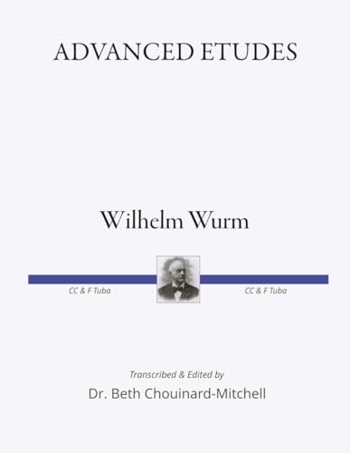 Advanced Etudes: for CC & F Tubas (Anthology of Wurm Publications)