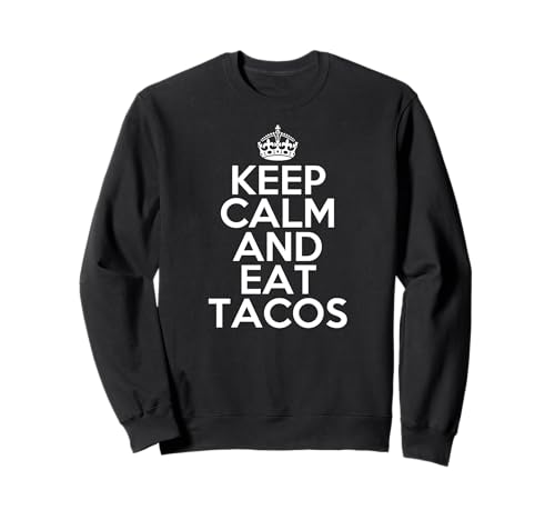 Funny Taco Lover Keep Calm and Eat Tacos Gift Felpa
