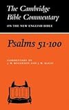 Cambridge Bible Commentaries: Old Testament 32 Volume Set: CBC: Psalms 51-100 (Cambridge Bible Commentaries on the Old Testament)