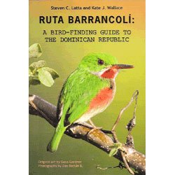Paperback Ruta Barrancoli: A Bird-finding Guide to the Dominican Republic Book