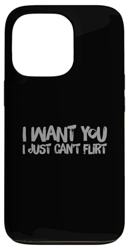 Fun I Want You I Just Can't Flirt����Ȋ֘A���p �X�}�z�P�[�X iPhone 13 Pro �p