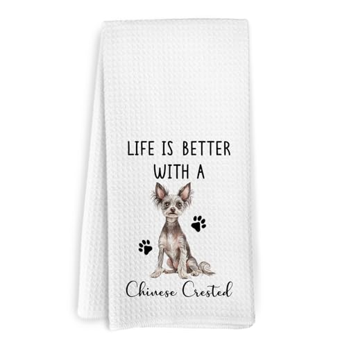 KFXHANGD Funny Chinese Crested Dog Kitchen Towels, Life Is Better with a Chinese Crested Dog Dish Towels, Dogs Puppy Hand Tea Towel for Bathroom Kitchen Decor, Dogs Owner Gifts for Women Men, 16x24 In