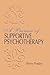 A Primer of Supportive Psychotherapy