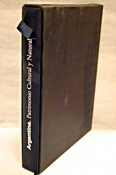 ARGENTINA. PATRIMONIO CULTURAL Y NATURAL.