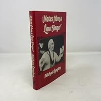 Notes from a Low Singer 053109877X Book Cover