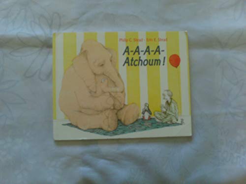 A-A-A-A-Atchoum ! [French] 221120970X Book Cover