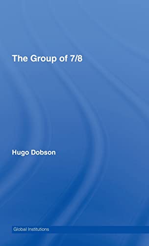 The Group of 7/8 (Global Institutions)