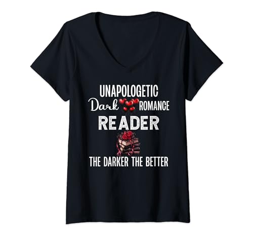 Mujer Book Smut Shirt,Spicy Books Unapologetic Dark Romance Reader Camiseta Cuello V