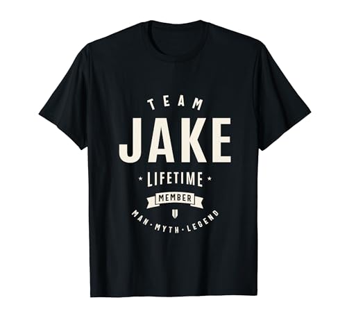 Team Jake Lifetime Miembro Divertido Nombre Jake Camiseta