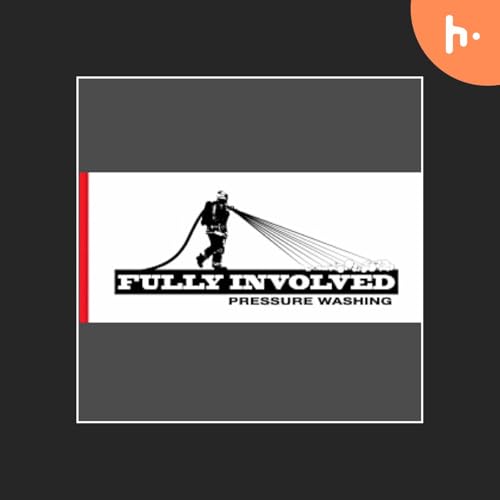 Residential Power Washing Services by Fully Involved Pressure Washing, LLC Podcast Por Fully Involved Pressure Washing LLC ar