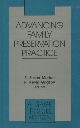 Advancing Family Preservation Practice (SAGE Focus Editions)