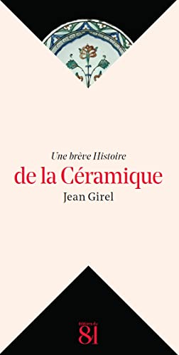 Une brève Histoire de la céramique