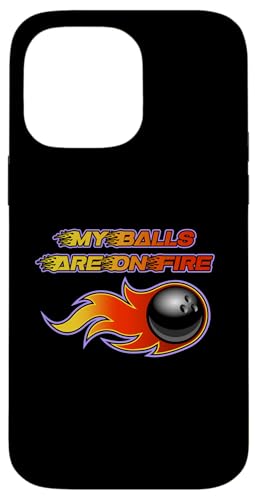 My Balls Are On Fire �{�[�����O�{�[�� ���t�� �ʔ����{�E���[ �X�}�z�P�[�X iPhone 14 Pro Max �p