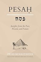 Pesa?: Insights from the Past, Present, and Future (The Mo'adim Companion Series) B09TV1VZVC Book Cover