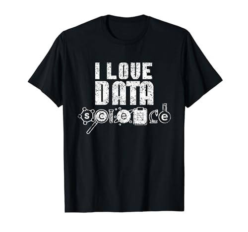 I love data science analytics analytics scienziato maglietta