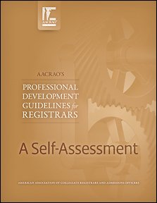 AACRAO's Professional Development Development Guidelines for Registrars ...