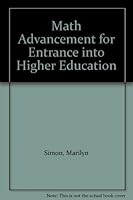 Math Advancement for Entrance into Higher Education 0787267856 Book Cover