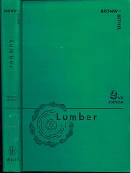 Hardcover LUMBER The Stages of Manufacture From Sawmill to Consumer Book